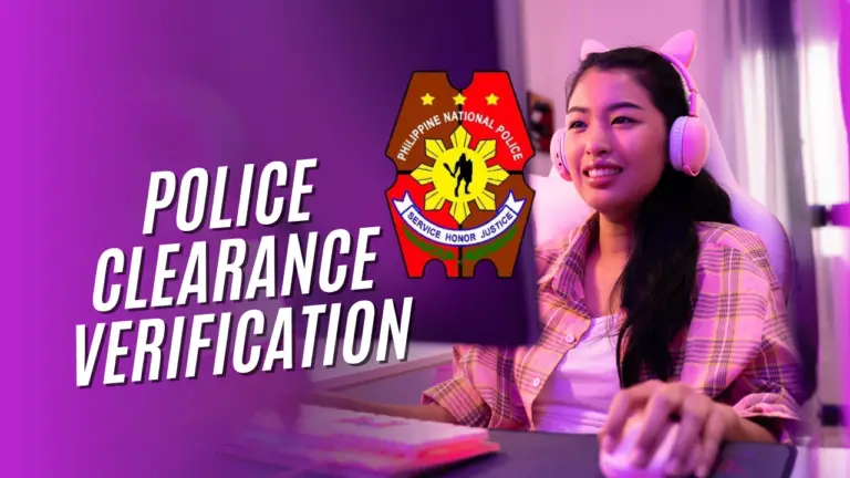 Police Clearance Verification Online Process in Philippines