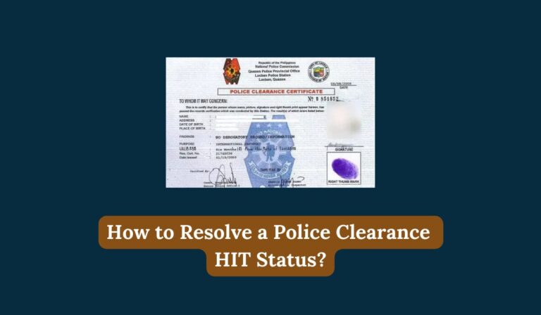 How to Resolve a Police Clearance HIT Status